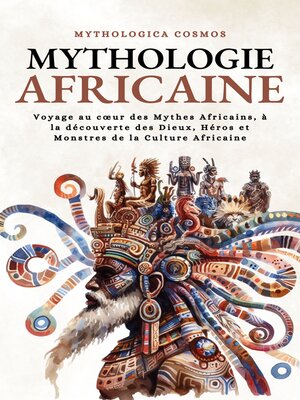 cover image of Mythologie Africaine